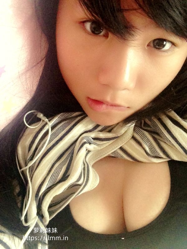 L57 清纯乖乖女反差婊小女友发育的真好